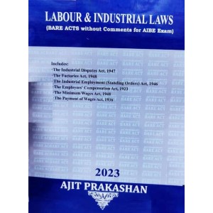 Ajit Prakashan's Labour & Industrial Laws Bare Acts without Comments for AIBE Exam (Edn. 2023)